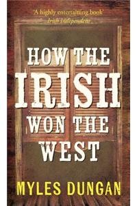 How the Irish Won the West