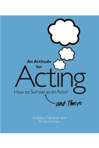 An Attitude for Acting