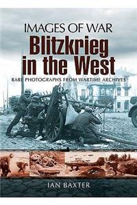 Blitzkrieg in the West (Images of War Series)