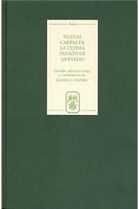 Nuevas cartas de la última prisión de Quevedo