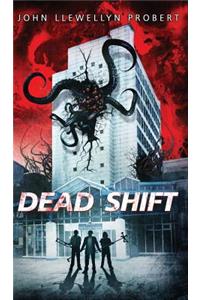 Dead Shift