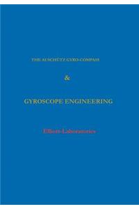 Anschutz Gyro-Compass and Gyroscope Engineering