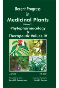 Recent Progress in Medicinal Plants  Volume 22: Phytopharmacology and Therapeutic Values IV