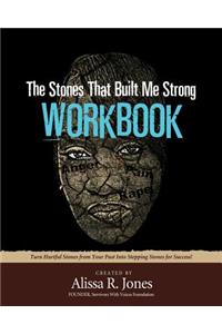 The Stones That Built Me Strong Workbook