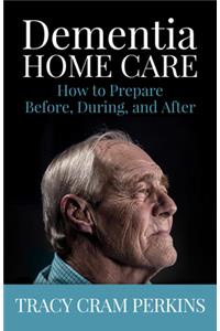 Dementia Home Care