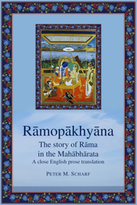 Rāmopākhyāna - the story of Rāma in the Mahābhārata