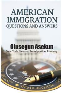 American immigration Questions and Answers
