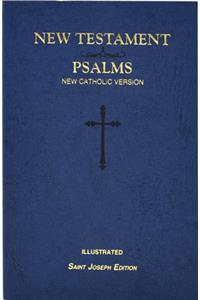 St. Joseph New Catholic Version New Testament and Psalms