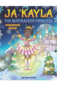Ja'Kayla The Nutcracker Princess - Coloring Book