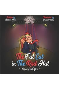 Fat Cat In The Red Hat Runs For Office