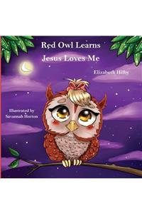 Red Owl Learns Jesus Loves Me