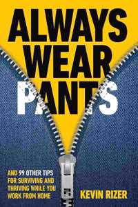 Always Wear Pants