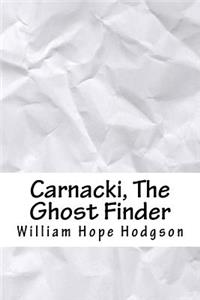 Carnacki, the Ghost Finder