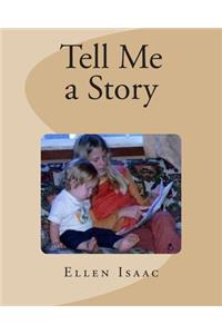 Tell Me a Story