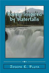Poems Inspired by Waterfalls