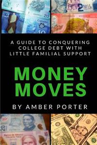 Money Moves