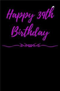 Happy 39th Birthday