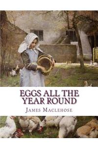 Eggs All The Year Round