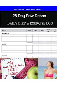 28 Day Raw Detox Daily Diet & Exercise Log