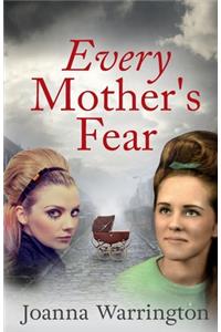 Every Mother's Fear