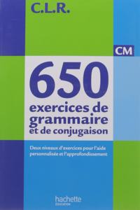 650 exercices de grammaire et de conjugaison CM Livre de l'eleve