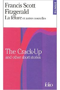 La felure et autres nouvelles