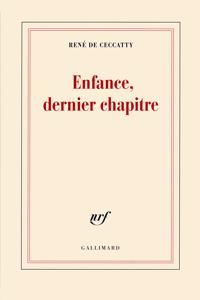 Enfance, dernier chapitre
