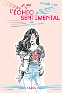 Guide de l'échec sentimental