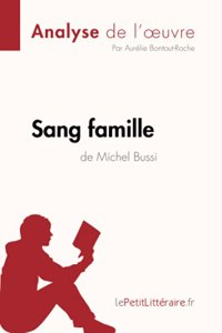 Sang famille de Michel Bussi (Analyse de l'oeuvre)
