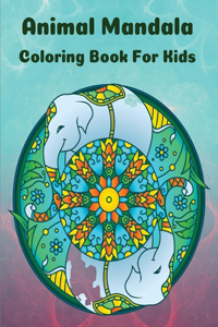Animal Mandala Coloring Book For Kids