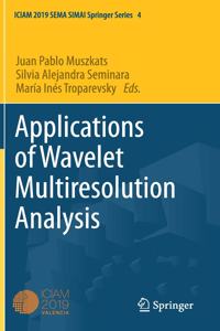 Applications of Wavelet Multiresolution Analysis