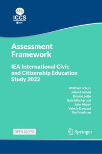 Iea International Civic and Citizenship Education Study 2022 Assessment Framework