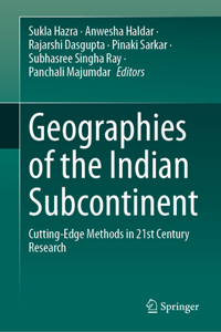 Geographies of the Indian Subcontinent