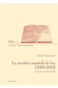 Narrativa Española de Hoy (2000-2010)