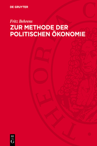 Zur Methode Der Politischen Ökonomie