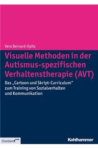 Visuelle Methoden in Der Autismus-Spezifischen Verhaltenstherapie (Avt)