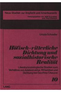 Hoefisch-ritterliche Dichtung und sozialhistorische Realitaet