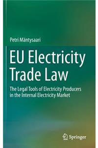 Eu Electricity Trade Law