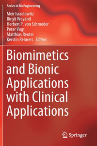 Biomimetics and Bionic Applications with Clinical Applications