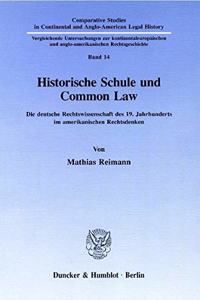 Historische Schule Und Common Law
