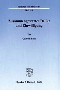 Zusammengesetztes Delikt Und Einwilligung