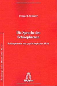 Die Sprache Des Schizophrenen