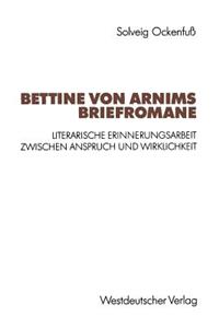 Bettine Von Arnims Briefromane