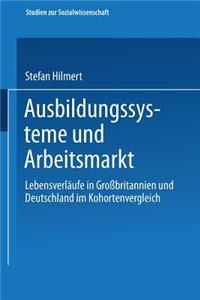 Ausbildungssysteme Und Arbeitsmarkt