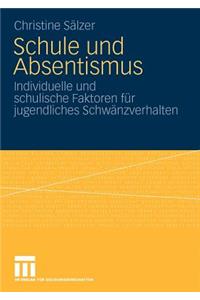 Schule Und Absentismus