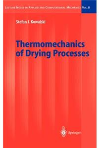 Thermomechanics of Drying Processes