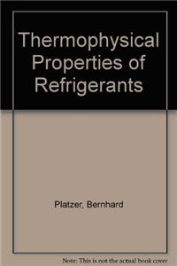 Thermophysical Properties of Refrigerants