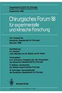105. Kongreß Der Deutschen Gesellschaft Für Chirurgie München, 6.-9. April 1988