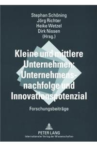 Kleine Und Mittlere Unternehmen: Unternehmensnachfolge Und Innovationspotenzial