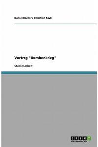 Vortrag Bombenkrieg